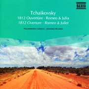 Tchaikovsky : 1812 Overture / Romeo And Juliet cover image cdn