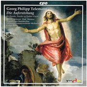 Telemann : Die Auferstehung, Twv 6. 7 & De Danske, Norske Og Tydske Undersåtters Glæde, Twv 12. 10 cover image cdn