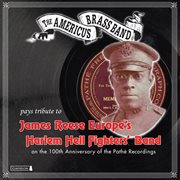 The Americus Brass Band Pays Tribute To James Reese Europe's Harlem Hell Fighter's Band cover image cdn
