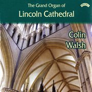 The Grand Organ Of Lincoln Cathedral cover image cdn