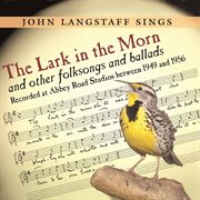 The Lark In The Morn And Other Folksongs And Ballads cover image cdn