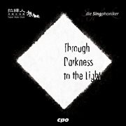 Through Darkness To The Light cover image cdn