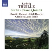 Thuille : Sextet, Piano Quintet cover image cdn