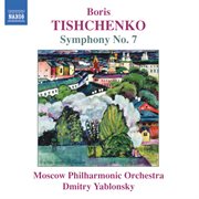 Tishchenko : Symphony No. 7, Op. 119 cover image cdn
