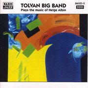 Tolvan Big Band  Plays The Music Of Helge Albin cover image cdn