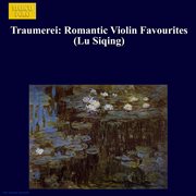 Traumerei : Romantic Violin Favourites cover image cdn