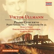 Ullmann : Piano Concerto, Piano Sonata No. 7 & Variations & Double Fugue, Op. 3a cover image cdn