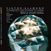 Ullmann : Schwer Ist's, Das Schöne Zu Lassen – Těžké Je Opustit Tu Krásu cover image cdn