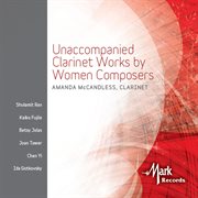Unaccompanied Clarinet Works By Women Composers cover image cdn