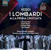 Verdi : I Lombardi Alla Prima Crociata (live) cover image cdn