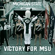 Victory For Msu : Michigan State Spartan Marching Band cover image cdn