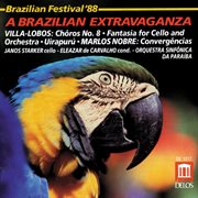 Villa-Lobos, H. : Choros No. 8 / Fantasia / Uirapuru / Nobre, M.. Convergencias (brazil '88. A Br... cover image cdn