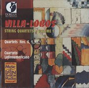 Villa-Lobos, H. : String Quartets, Vol. 1. Nos. 1, 6, 17 cover image cdn