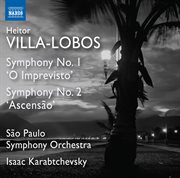 Villa-Lobos : Symphonies Nos. 1 & 2 cover image cdn