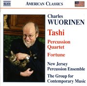 Wuorinen : Tashi / Percussion Quartet / Fortune cover image cdn