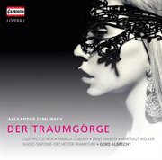 Zemlinksy : Der Traumgörge, Op. 11 (live) cover image cdn