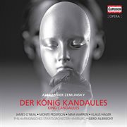 Zemlinsky : Der König Kandaules, Op. 26 cover image cdn