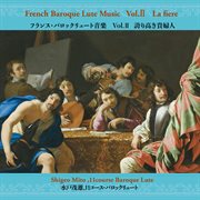 フランス・バロックリュート音楽vol.ii 誇り高き貴婦人 cover image cdn