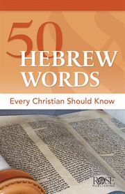 50 HEBREW WORDS EVERY CHRISTIAN SHOULD K cover image cdn