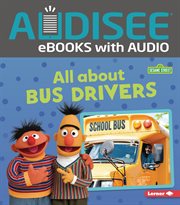 All about bus Ddrivers. Sesame Street loves community helpers cover image cdn