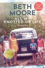 All my knotted-up life : a memoir cover image cdn