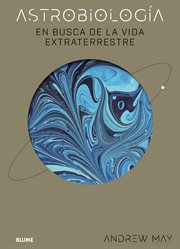 Astrobiología : En busca de la vida extraterrestre cover image cdn