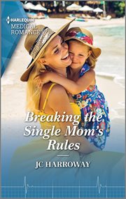 Breaking the Single Mom's Rules : Gulf Harbour ER cover image cdn