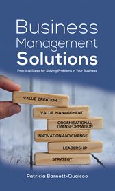 Business Management Solutions : Practical Steps for Solving Problems in Your Business cover image cdn