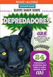 Depredadores (Predators) : Active Minds: Quiero Saber Sobre (Kids Ask About) cover image cdn