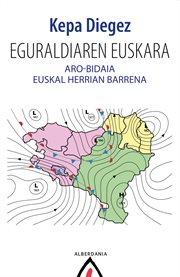 Eguraldiaren euskara : Aro-bidaia Euskal Herrian barrena. Saiakera cover image cdn