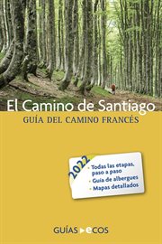 El Camino de Santiago. Guía del Camino francés cover image cdn