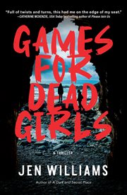 Games for Dead Girls : A Thriller cover image cdn