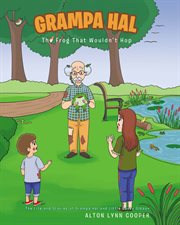 Grampa Hal the Frog That Wouldn't Hop cover image cdn
