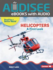 Helicopters : A First Look. Read About Vehicles cover image cdn