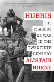 Hubris : The Tragedy of War in the Twentieth Century cover image cdn