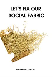 Let's Fix Our Social Fabric cover image cdn