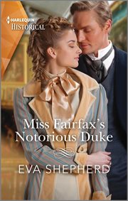 Miss Fairfax's Notorious Duke : Rebellious Young Ladies cover image cdn