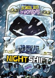 Night Shift : A 4D Book. School Bus of Horrors cover image cdn