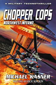 Northwest Inferno : Chopper Cops cover image cdn