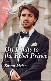 Off-Limits to the Rebel Prince : Scandal at the Palace cover image cdn