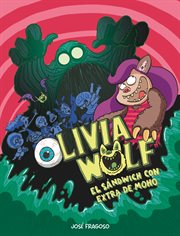 Olivia Wolf. El sándwich con extra de moho : Español Cómic cover image cdn