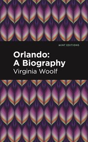 Orlando : A Biography. Mint Editions (Reading With Pride) cover image cdn