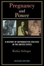 Pregnancy and Power : A History of Reproductive Politics in the United States. Postmillennial Pop cover image cdn