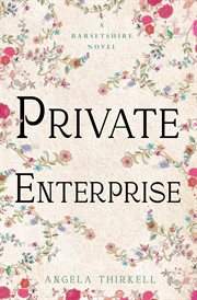 Private Enterprise : Barsetshire Novels cover image cdn