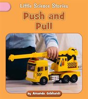 Push and Pull : Little Science Stories cover image cdn