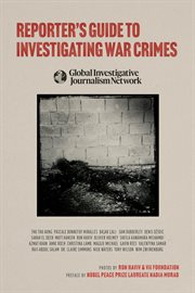 Reporter's Guide to Investigating War Crimes : A Global Investigative Journalism Network Resource cover image cdn