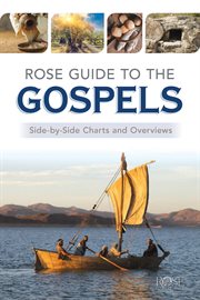 Rose Guide to the Gospels : Side-by-Side Charts and Overviews cover image cdn