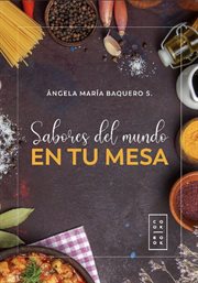 Sabores del mundo en tu mesa cover image cdn