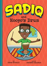 Sadiq and Hooyo's Drum : Sadiq cover image cdn