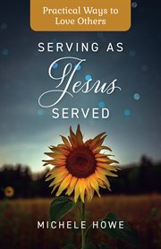 SERVING AS JESUS SERVED cover image cdn